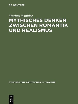 cover image of Mythisches Denken zwischen Romantik und Realismus